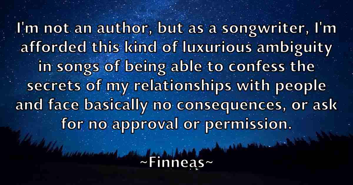 /images/quoteimage/finneas-finneas-fb-261975.jpg