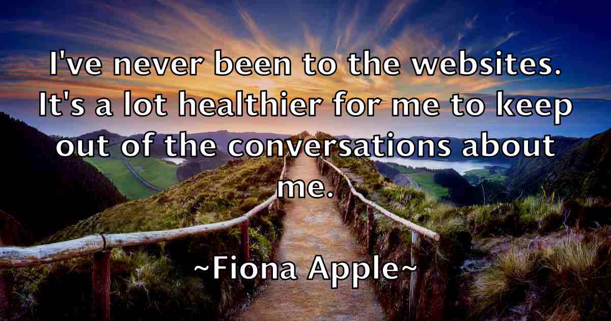 /images/quoteimage/fiona-apple-fb-261990.jpg