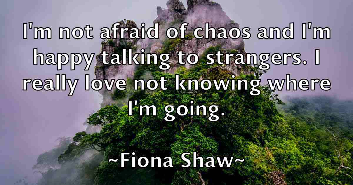 /images/quoteimage/fiona-shaw-fb-262284.jpg