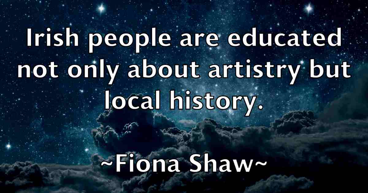 /images/quoteimage/fiona-shaw-fb-262316.jpg