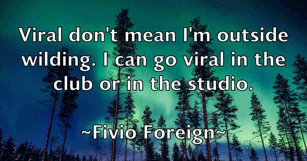 /images/quoteimage/fivio-foreign-fb-262369.jpg