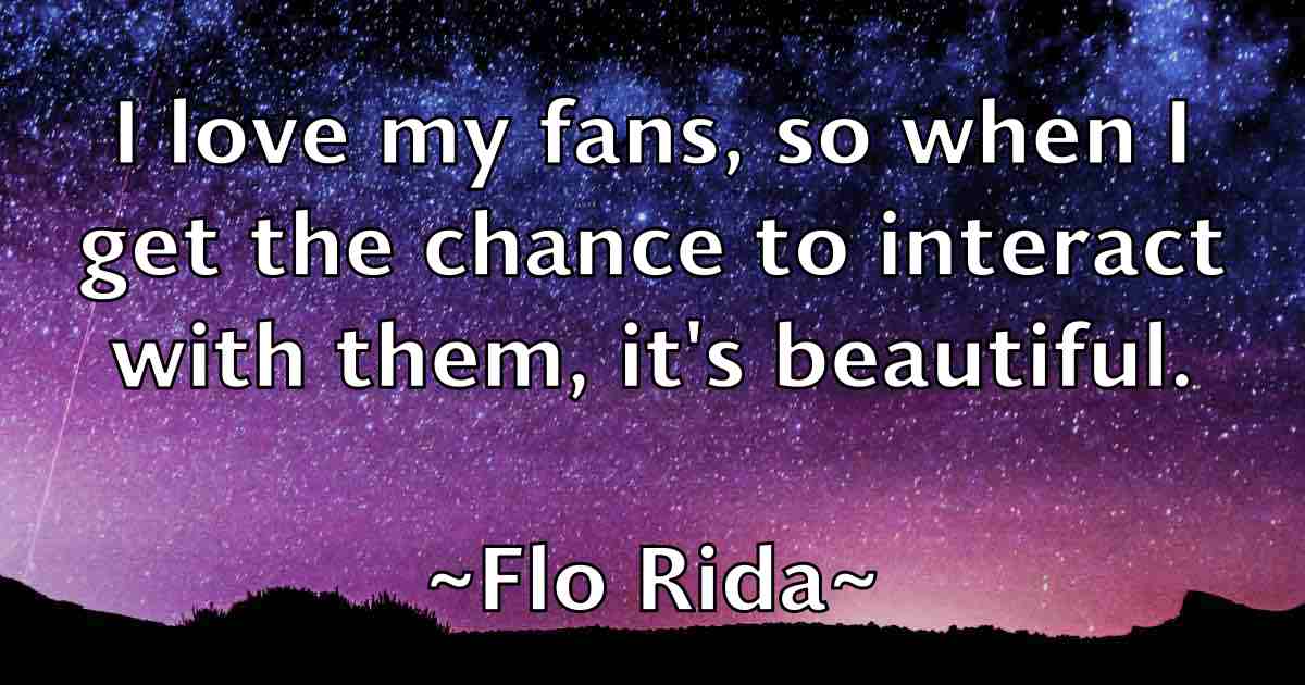 /images/quoteimage/flo-rida-fb-262675.jpg