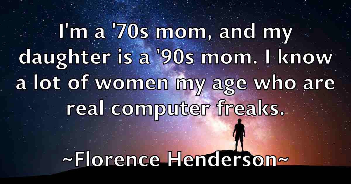 /images/quoteimage/florence-henderson-fb-262819.jpg