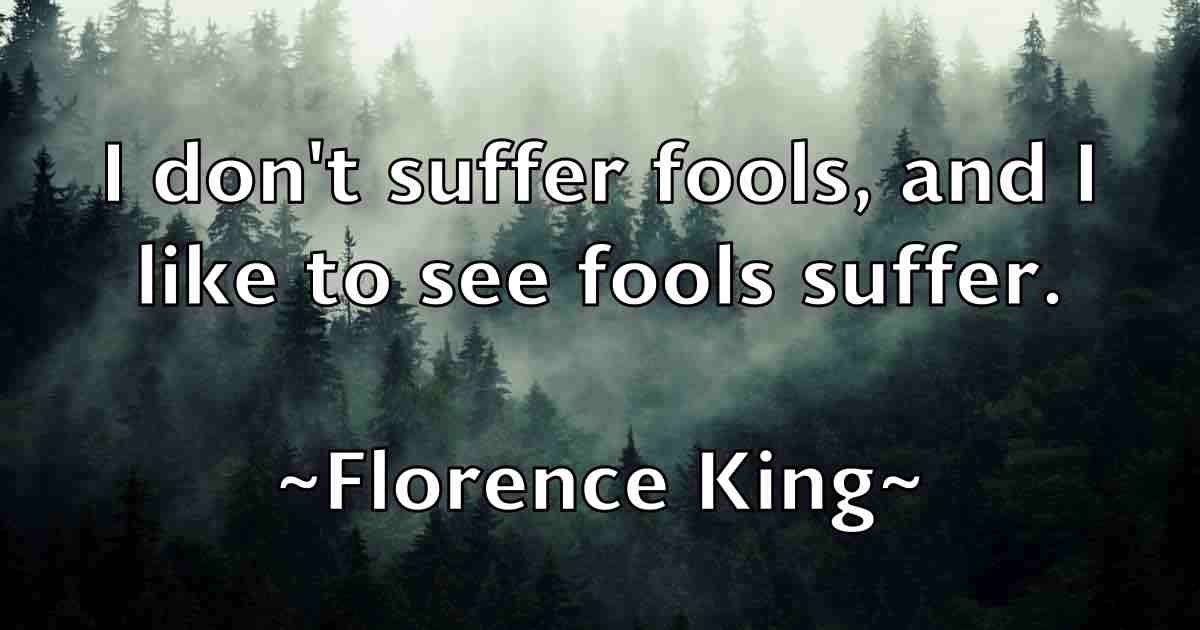 /images/quoteimage/florence-king-fb-262841.jpg