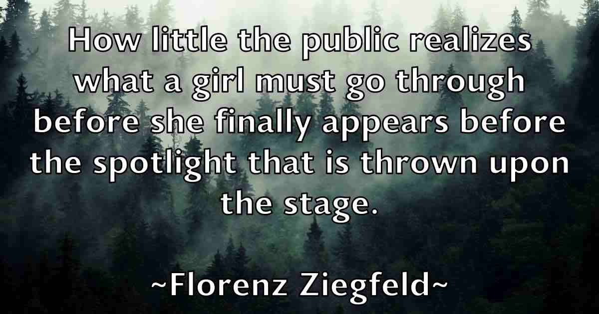 /images/quoteimage/florenz-ziegfeld-fb-263114.jpg