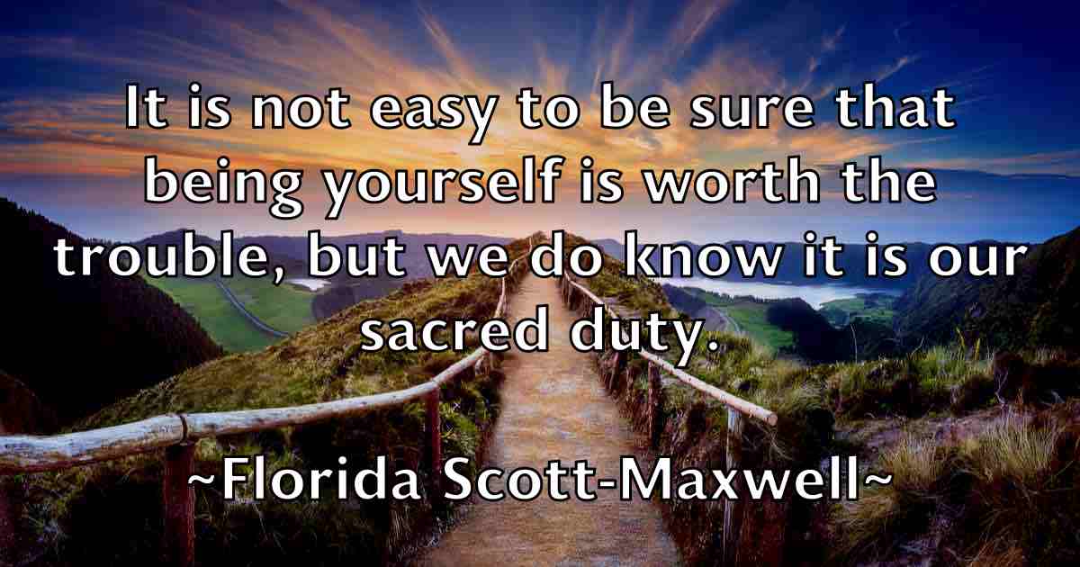 /images/quoteimage/florida-scott-maxwell-fb-263139.jpg