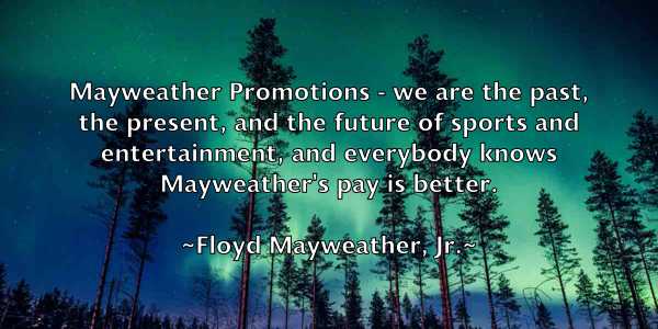 /images/quoteimage/floyd-mayweather-jr-263252.jpg