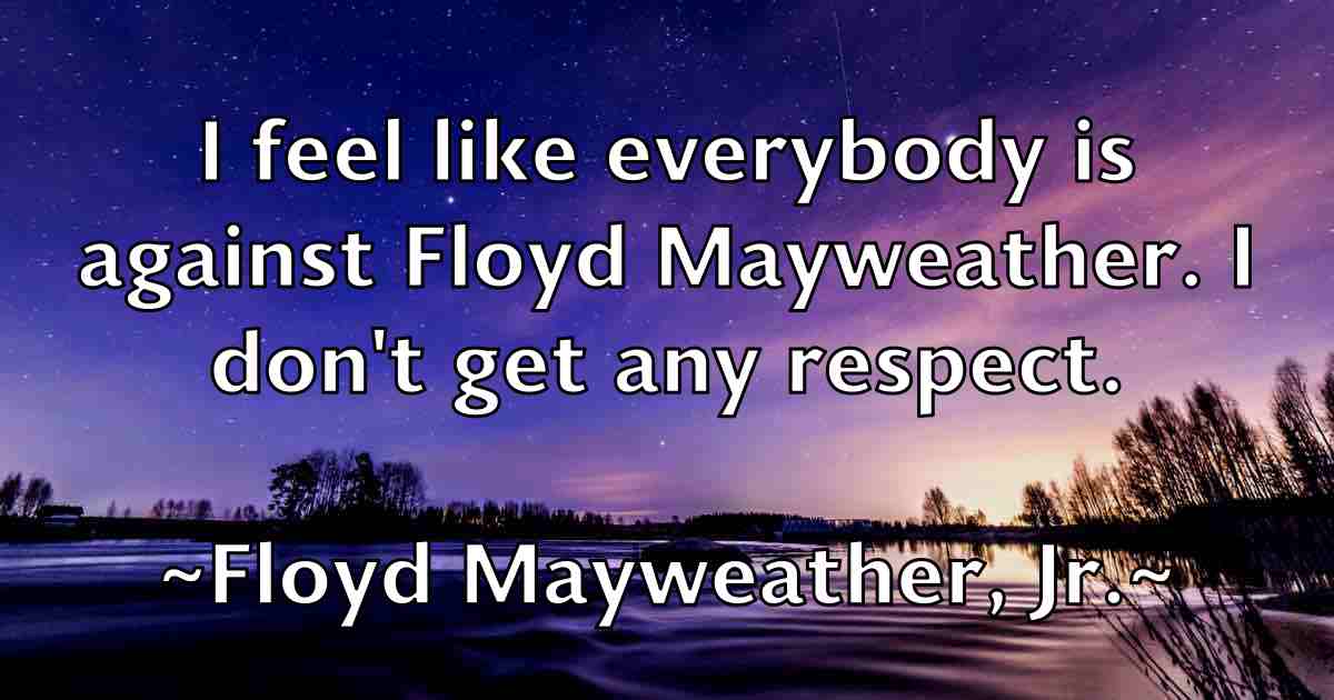 /images/quoteimage/floyd-mayweather-jr-fb-263218.jpg