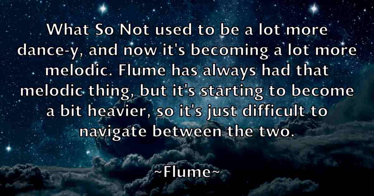 /images/quoteimage/flume-flume-fb-263386.jpg