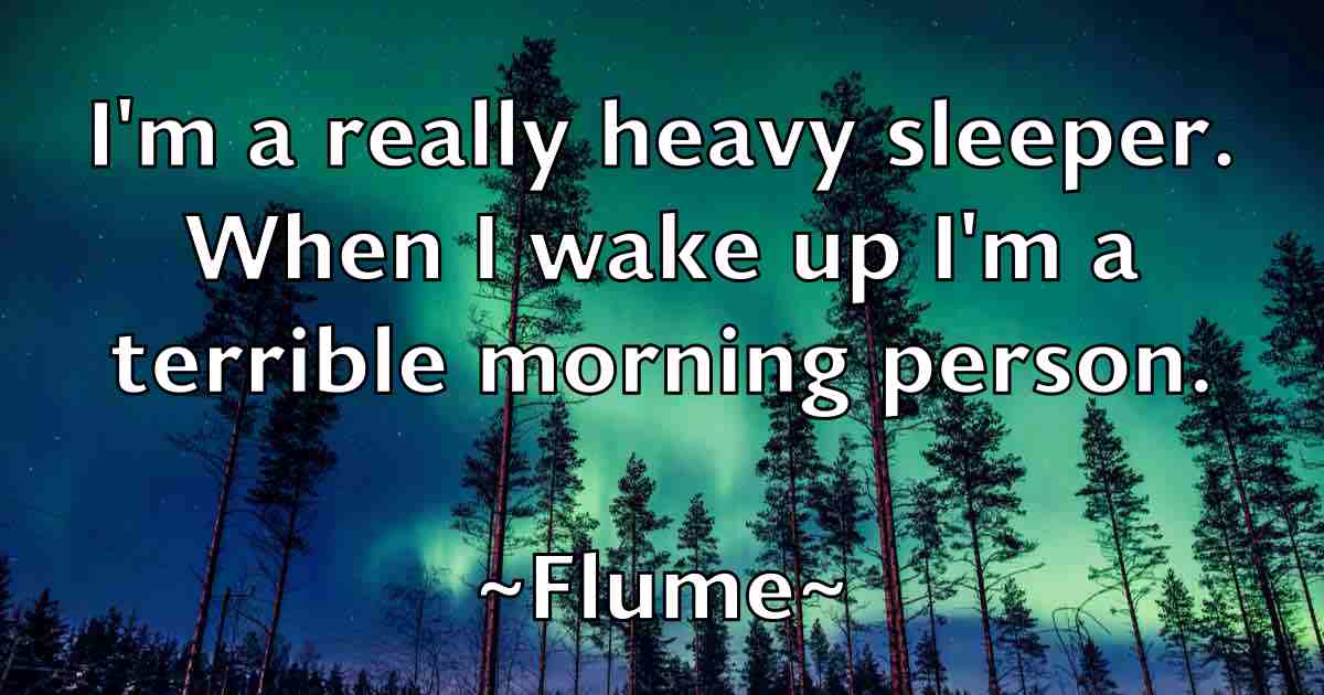 /images/quoteimage/flume-flume-fb-263426.jpg