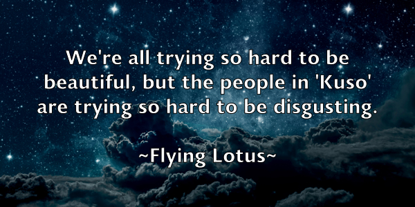 /images/quoteimage/flying-lotus-263469.jpg