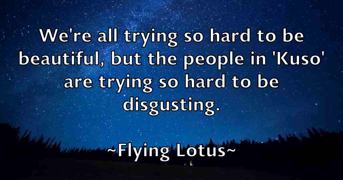 /images/quoteimage/flying-lotus-fb-263469.jpg
