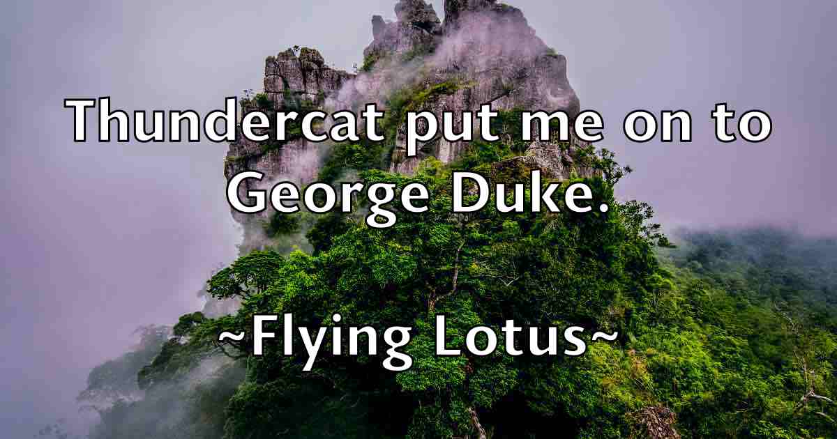 /images/quoteimage/flying-lotus-fb-263493.jpg