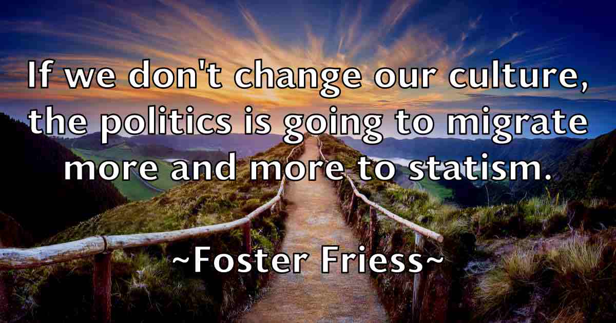 /images/quoteimage/foster-friess-fb-263784.jpg