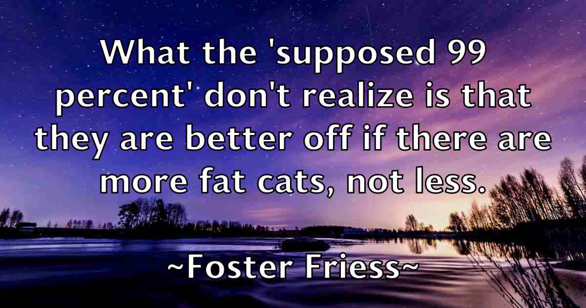 /images/quoteimage/foster-friess-fb-263811.jpg