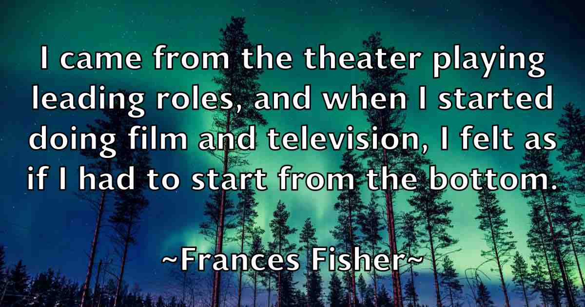 /images/quoteimage/frances-fisher-fb-264272.jpg