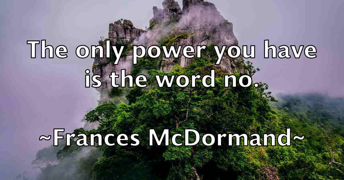 /images/quoteimage/frances-mcdormand-fb-264373.jpg