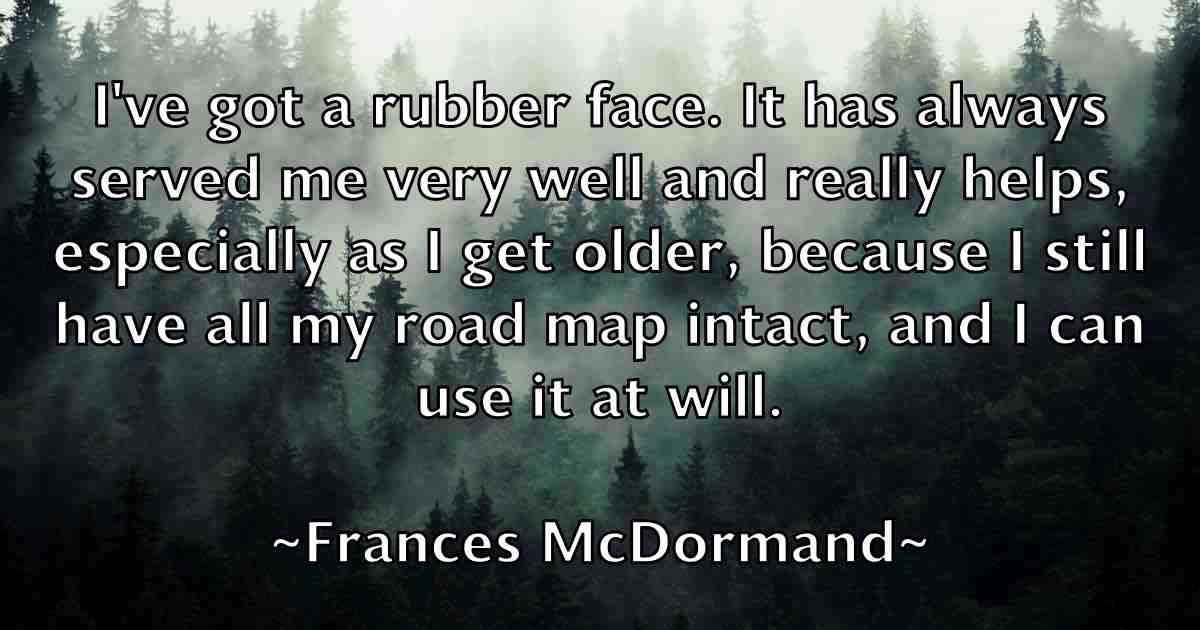 /images/quoteimage/frances-mcdormand-fb-264382.jpg