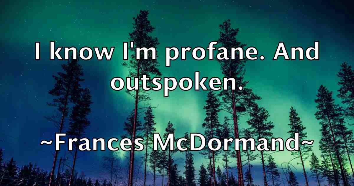 /images/quoteimage/frances-mcdormand-fb-264411.jpg