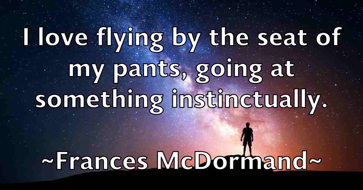 /images/quoteimage/frances-mcdormand-fb-264441.jpg
