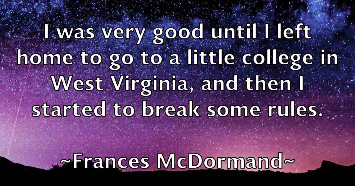 /images/quoteimage/frances-mcdormand-fb-264448.jpg