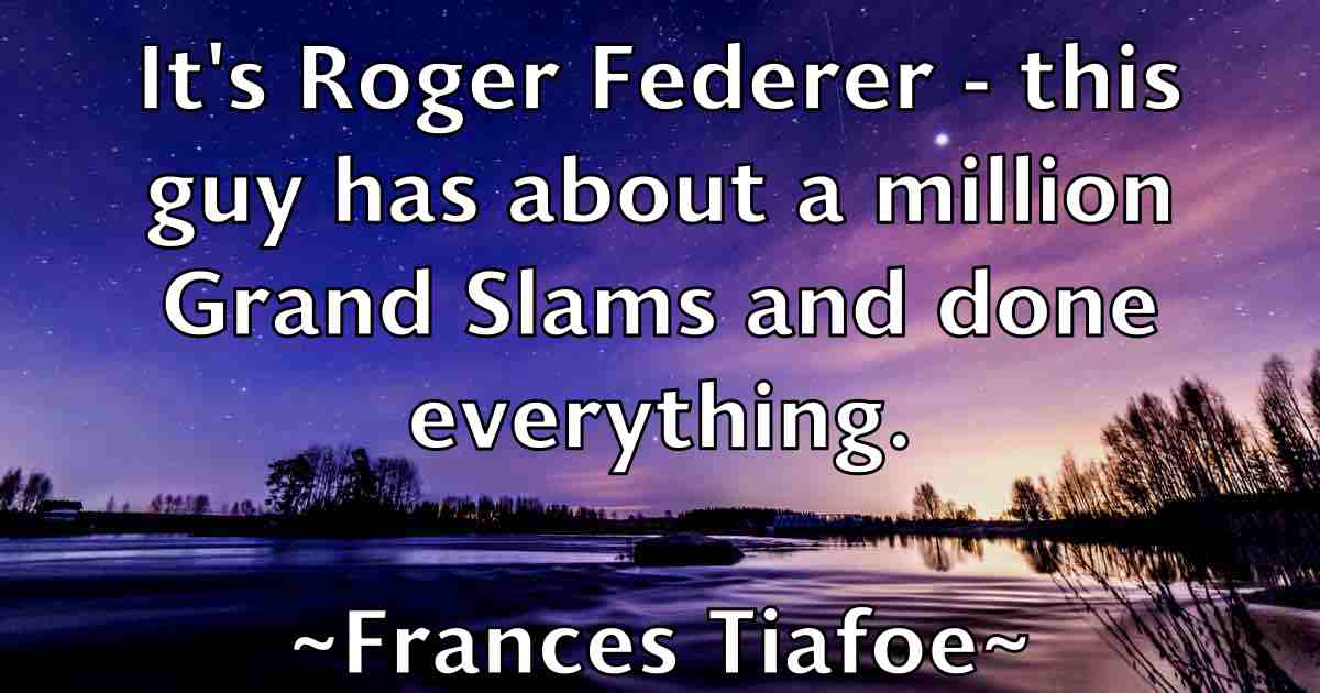/images/quoteimage/frances-tiafoe-fb-264613.jpg