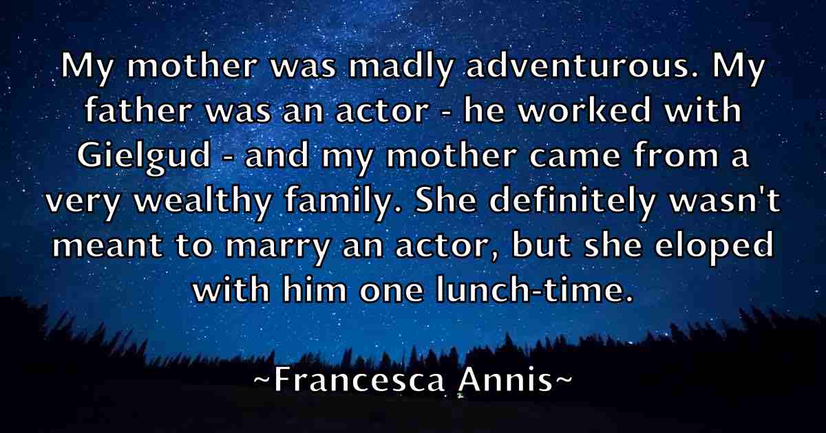 /images/quoteimage/francesca-annis-fb-264731.jpg