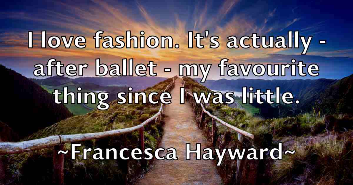 /images/quoteimage/francesca-hayward-fb-264741.jpg