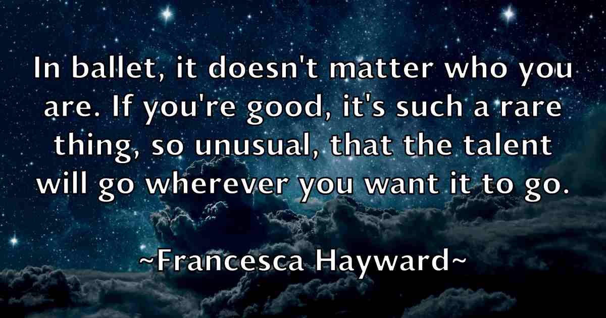 /images/quoteimage/francesca-hayward-fb-264744.jpg