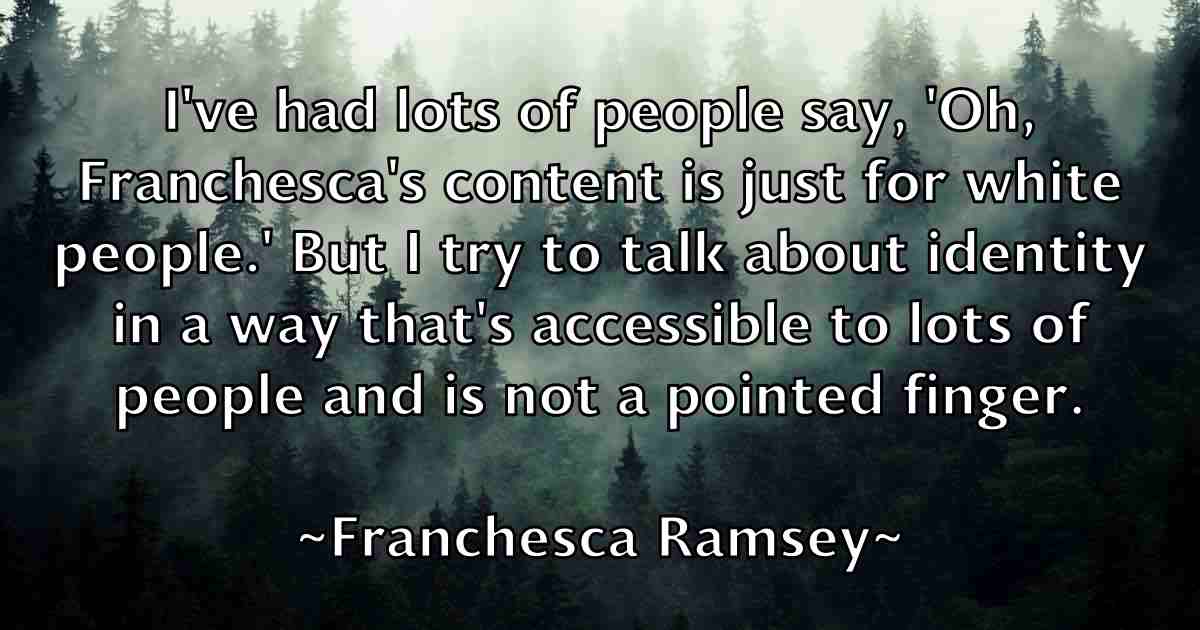 /images/quoteimage/franchesca-ramsey-fb-264888.jpg