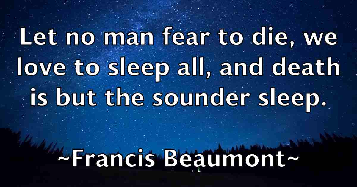 /images/quoteimage/francis-beaumont-fb-265183.jpg