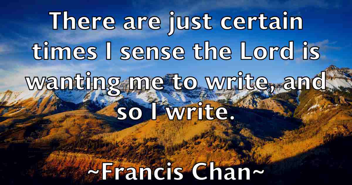 /images/quoteimage/francis-chan-fb-265215.jpg