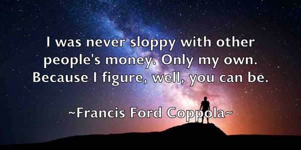 /images/quoteimage/francis-ford-coppola-265320.jpg