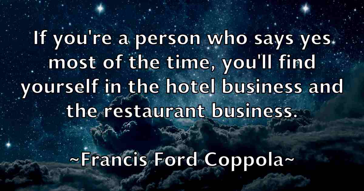/images/quoteimage/francis-ford-coppola-fb-265344.jpg
