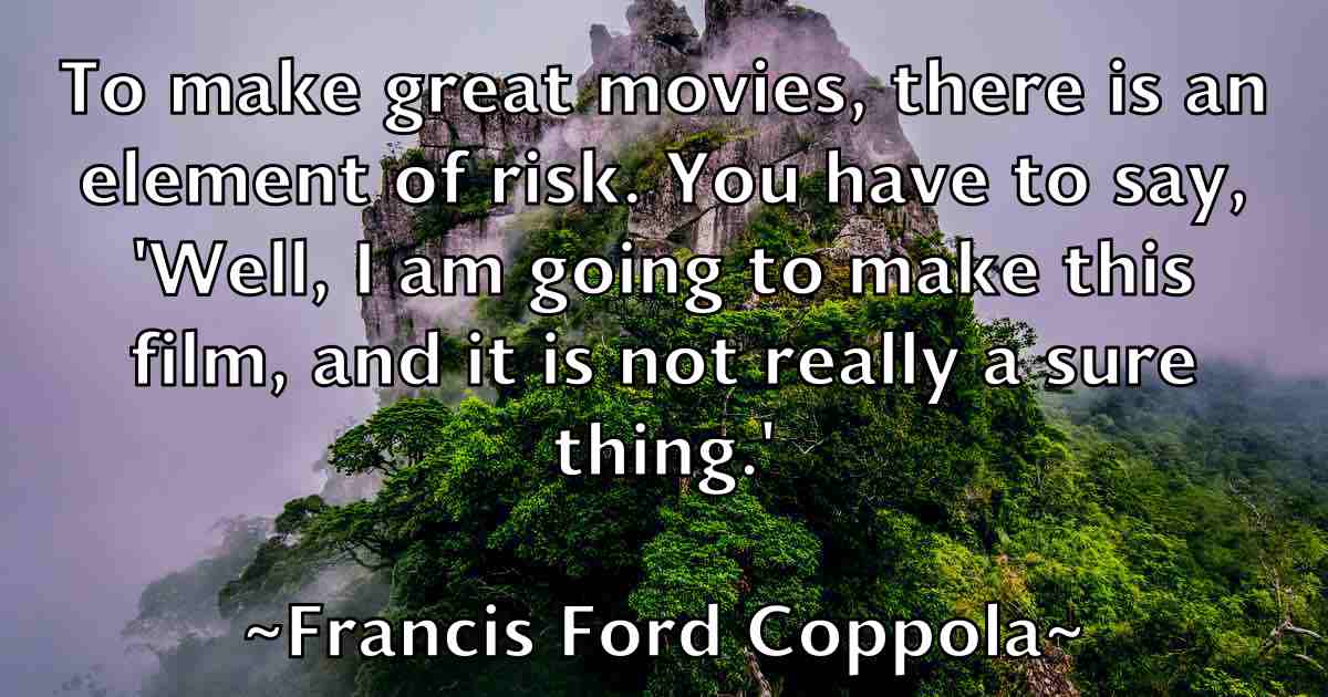 /images/quoteimage/francis-ford-coppola-fb-265350.jpg