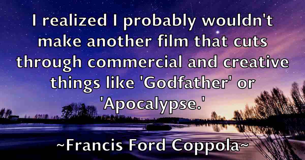 /images/quoteimage/francis-ford-coppola-fb-265391.jpg