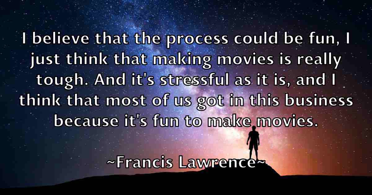 /images/quoteimage/francis-lawrence-fb-265447.jpg