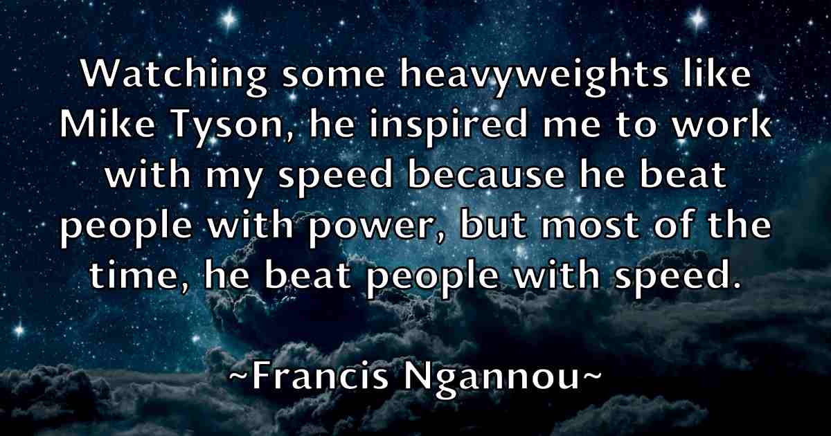 /images/quoteimage/francis-ngannou-fb-265511.jpg