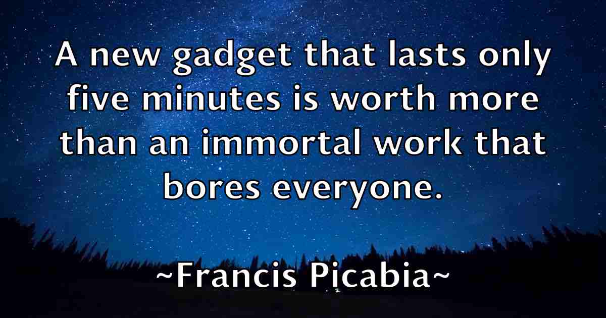 /images/quoteimage/francis-picabia-fb-265610.jpg
