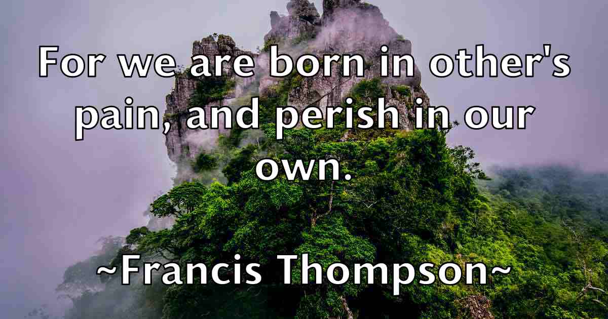 /images/quoteimage/francis-thompson-fb-265683.jpg