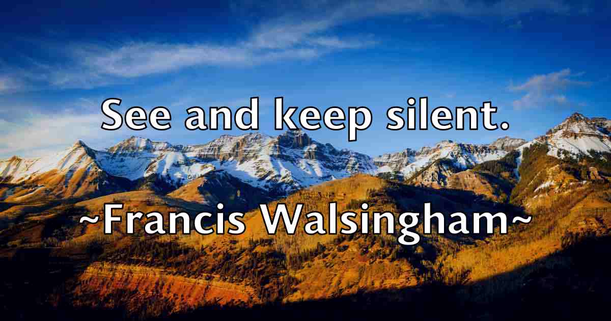 /images/quoteimage/francis-walsingham-fb-265695.jpg