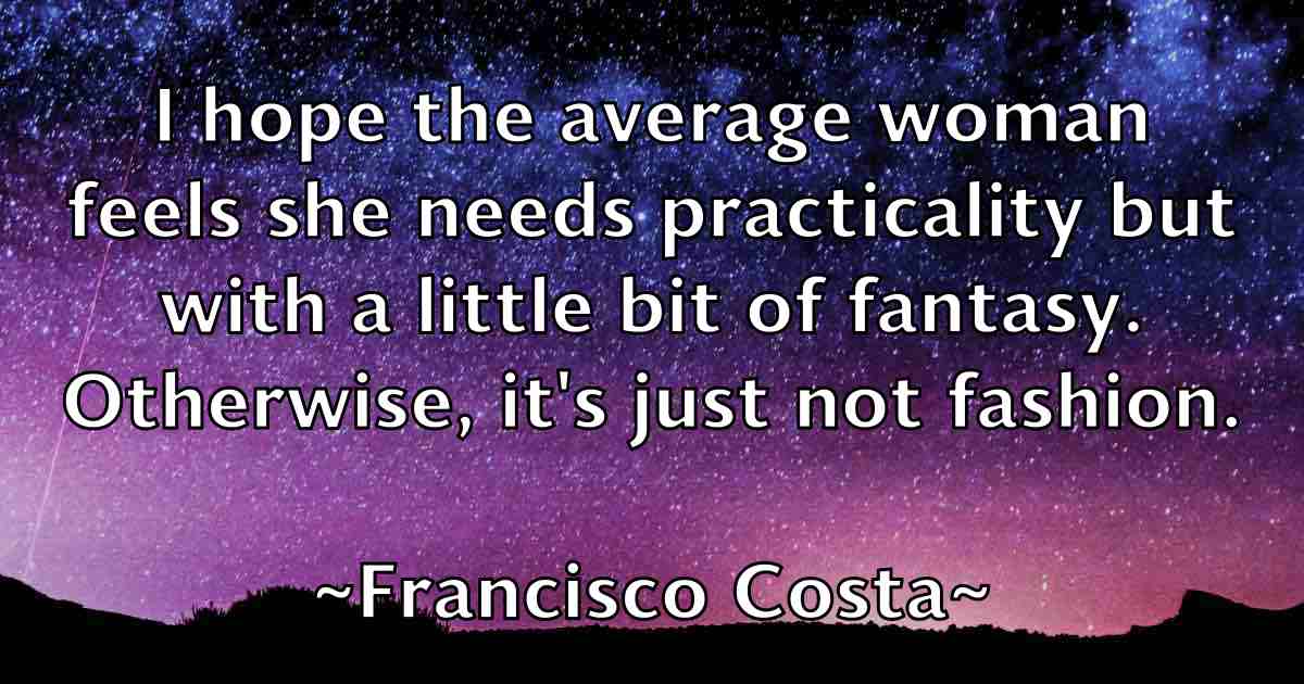 /images/quoteimage/francisco-costa-fb-265724.jpg