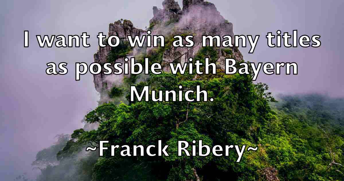 /images/quoteimage/franck-ribery-fb-265813.jpg
