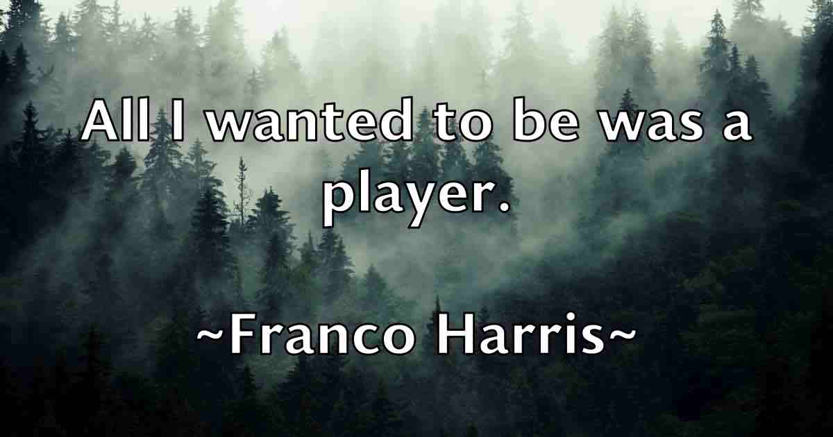 /images/quoteimage/franco-harris-fb-265878.jpg