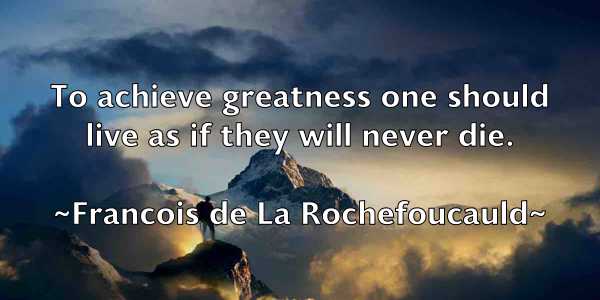 /images/quoteimage/francois-de-la-rochefoucauld-265934.jpg