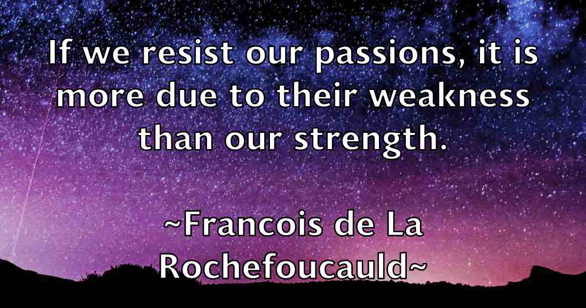 /images/quoteimage/francois-de-la-rochefoucauld-fb-265964.jpg