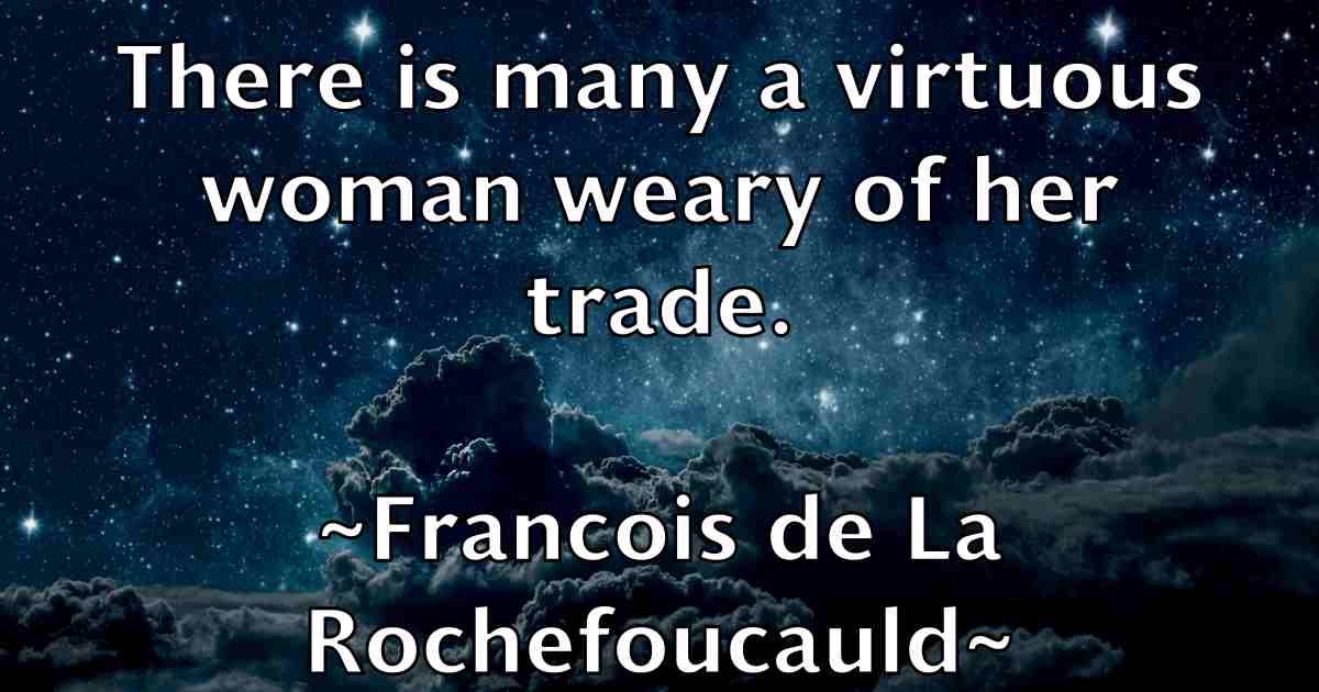 /images/quoteimage/francois-de-la-rochefoucauld-fb-266139.jpg