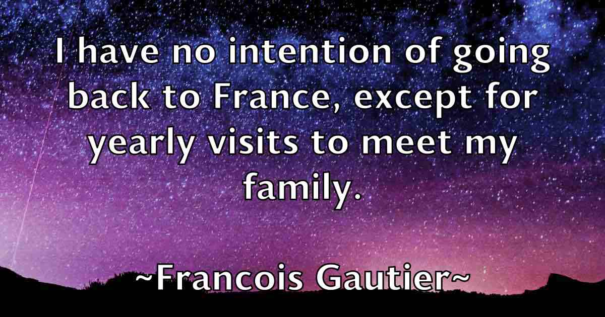 /images/quoteimage/francois-gautier-fb-266189.jpg