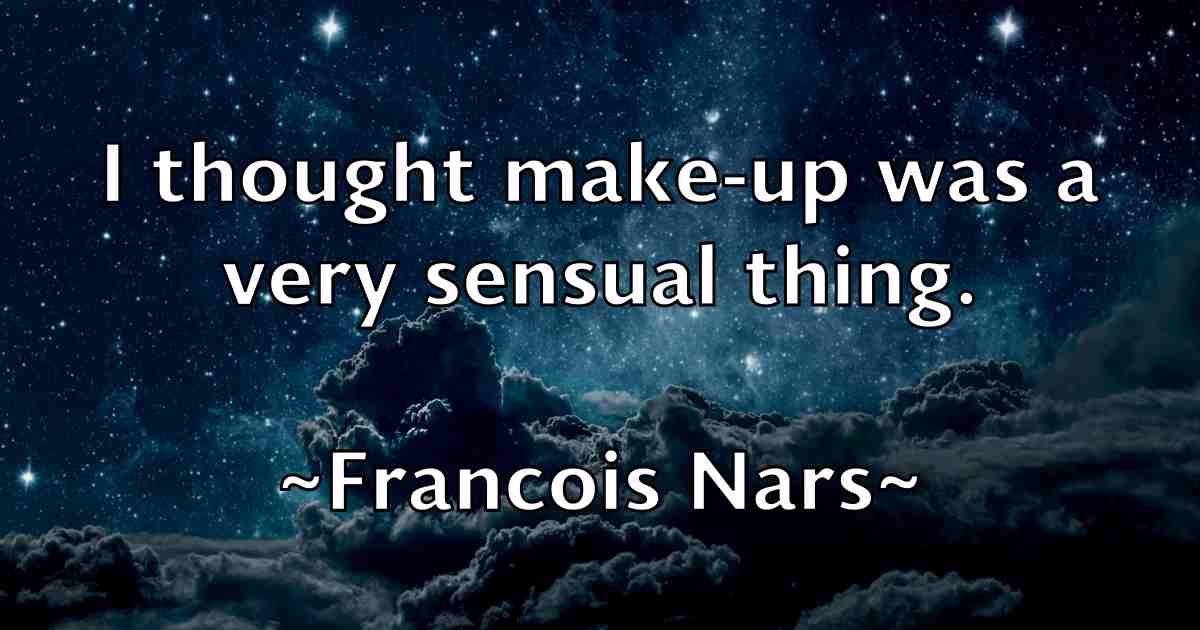 /images/quoteimage/francois-nars-fb-266441.jpg