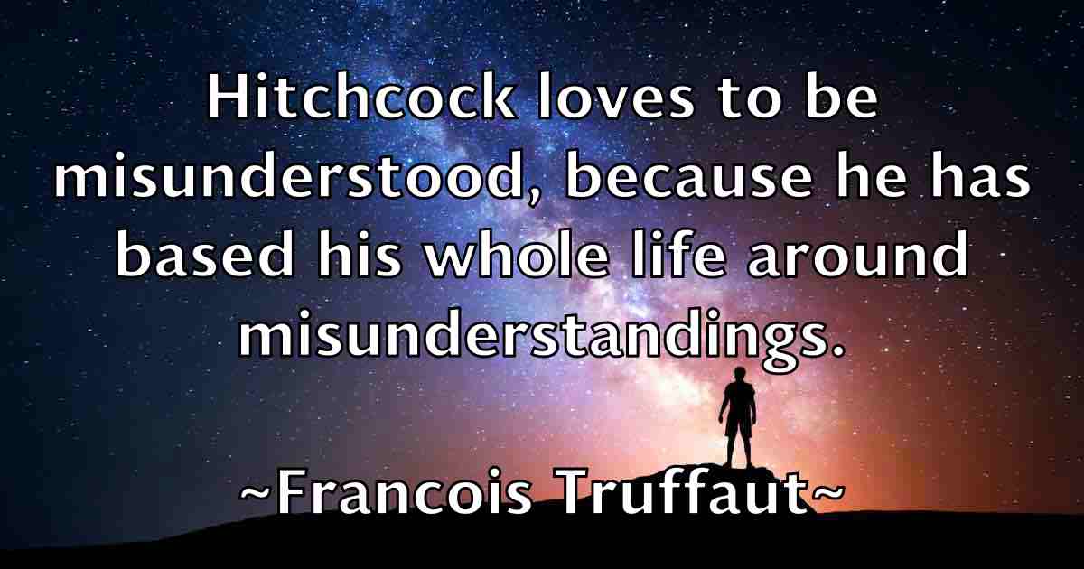 /images/quoteimage/francois-truffaut-fb-266528.jpg